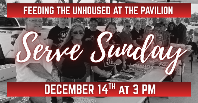 Serve Sunday: Feeding the Unhoused