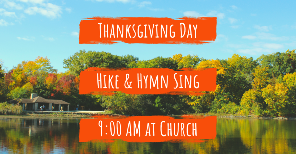 Thanksgiving Hike and Hymn Sing