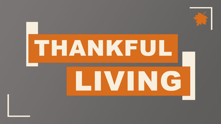 Thankful Living