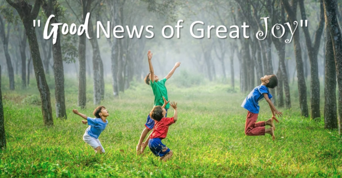 November 2nd: "Good News of Great Joy!"