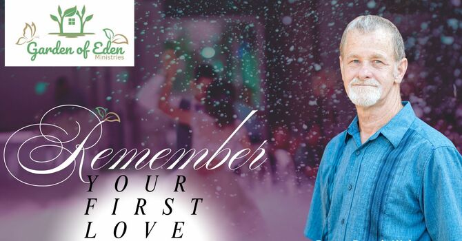 Remember Your First Love?