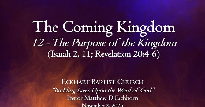 The Purpose of the Kingdom