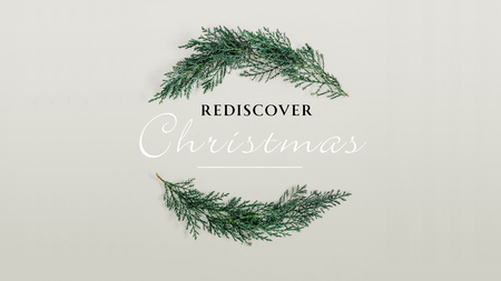 Rediscover Christmas