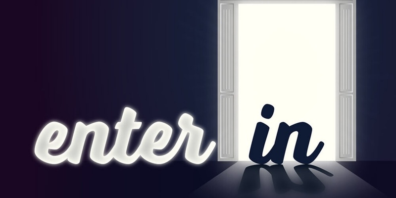"Enter In"