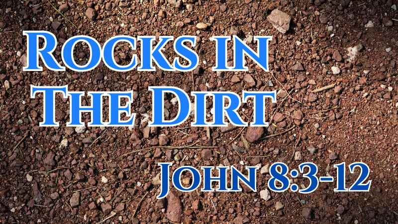Rocks In The Dirt