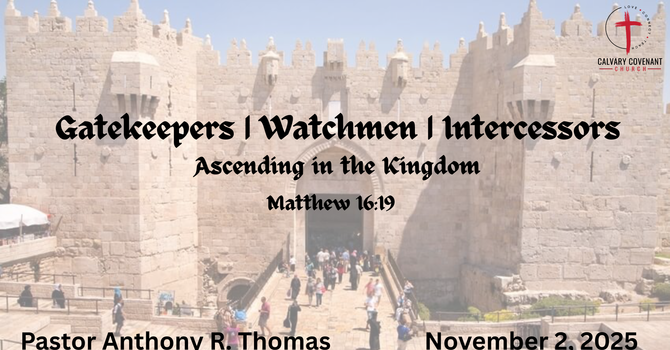 Gatekeepers, Watchmen, Intercessors