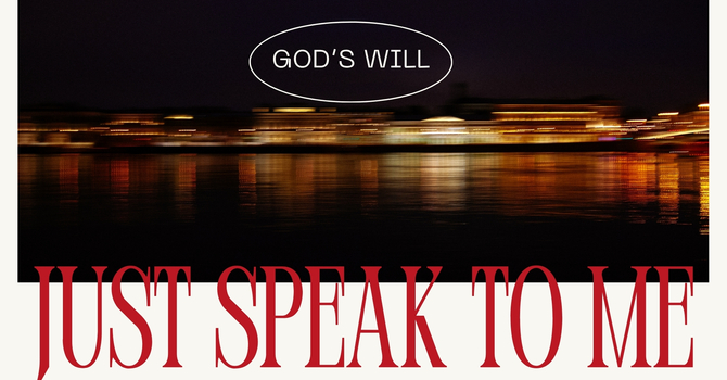 When God's Will is Not Clear