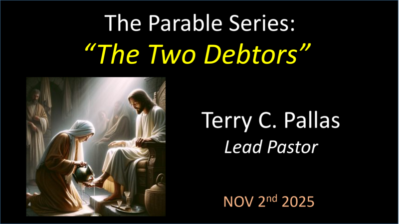 The Parable Series: The Two Debtors