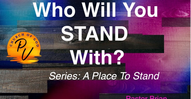 Who Will You Stand With?