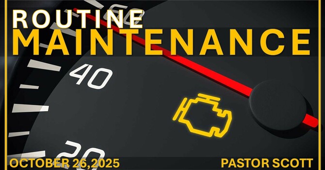 Routine Maintenance