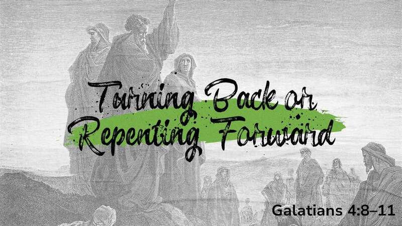 Galatians 4:8-11