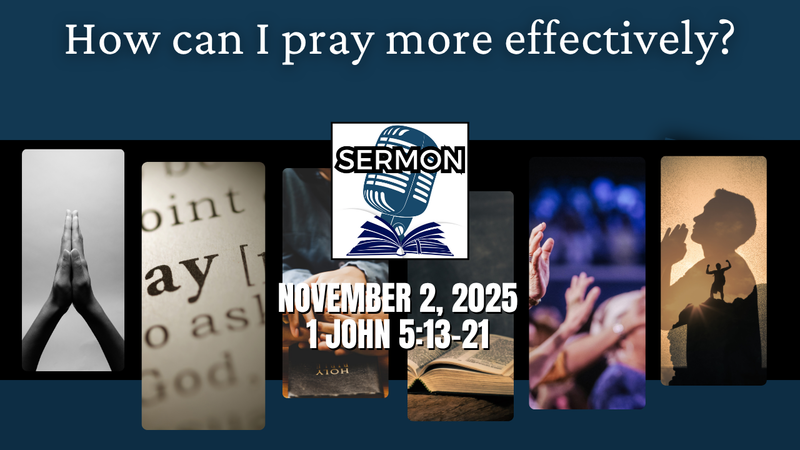 How can I pray more effectively? 
