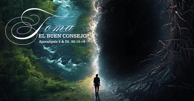 Toma el buen consejo