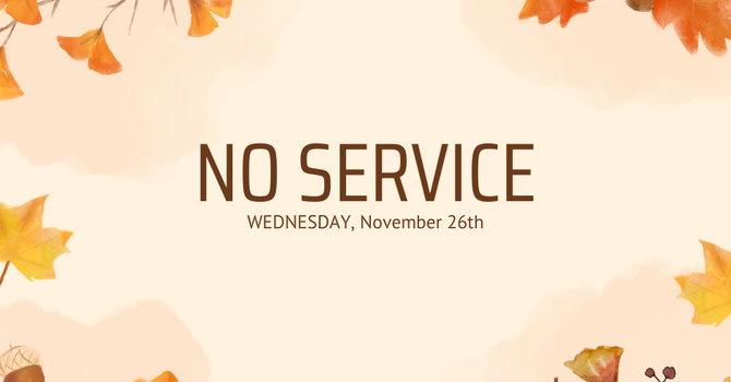 No Wednesday Night Service 