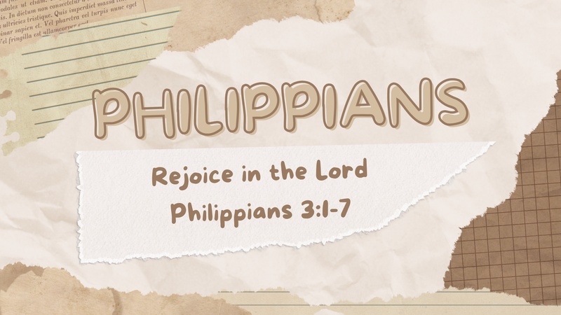 Rejoice in the Lord