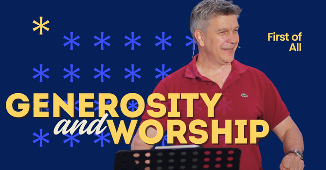 Generosity & Worship