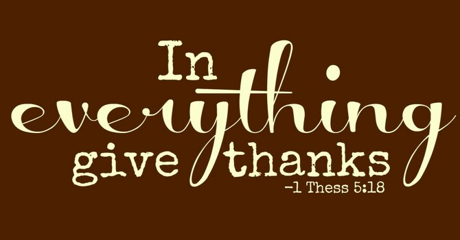 Give Thanks in Everything image