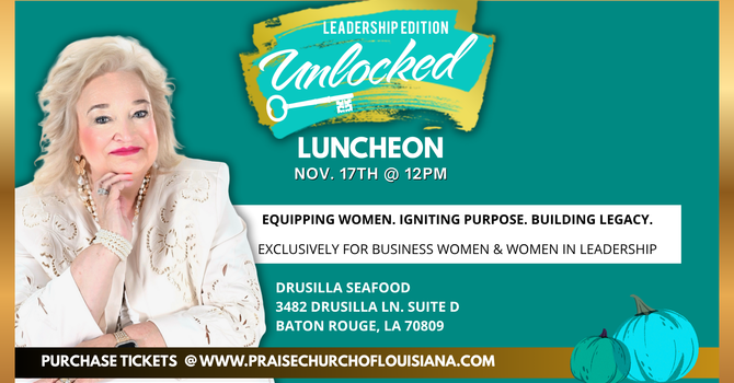 Unlocked Leadership Edition Luncheon
