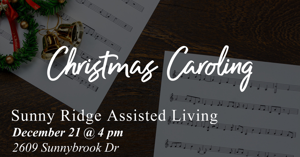 Christmas Caroling at Sunny Ridge