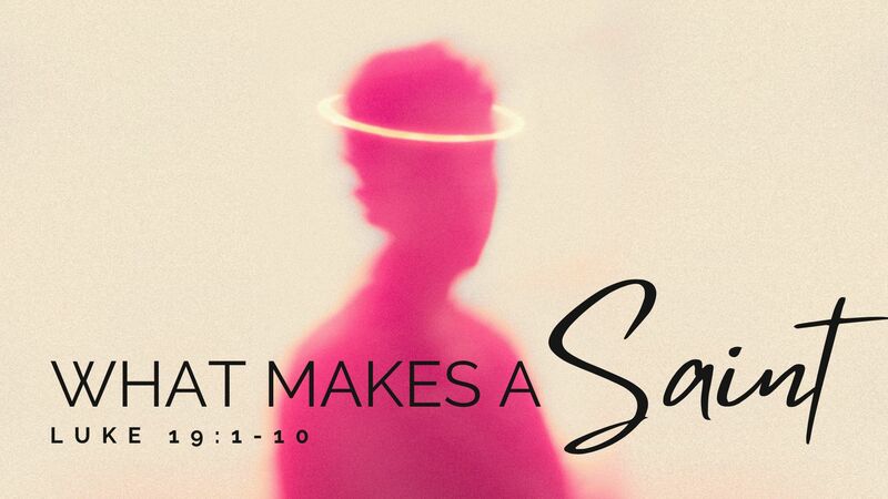 What Makes a Saint