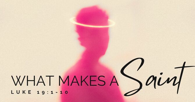 What Makes a Saint