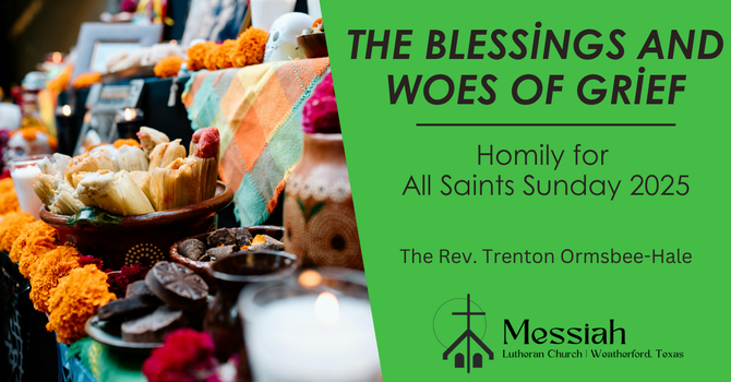 The Blessings and Woes of Grief