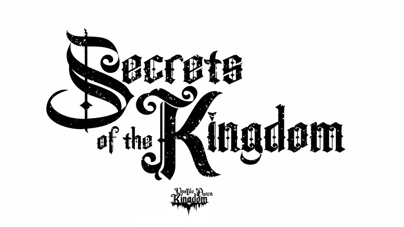 "Secrets of the Kingdom"