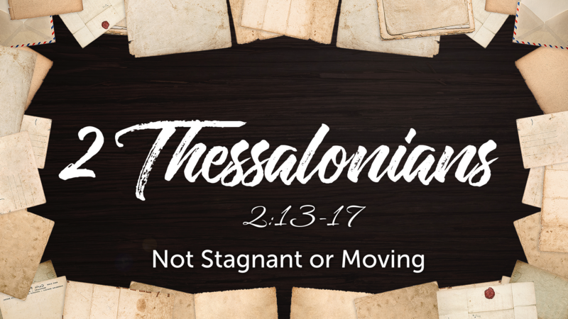 2 Thessalonians 2:13-17