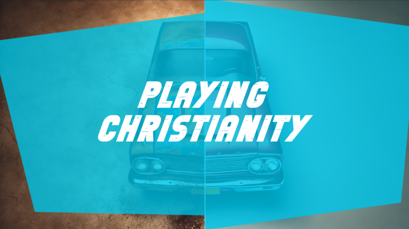 Playing Christianity 