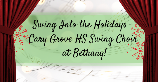 Cary Grove HS Swing Choir at Bethany