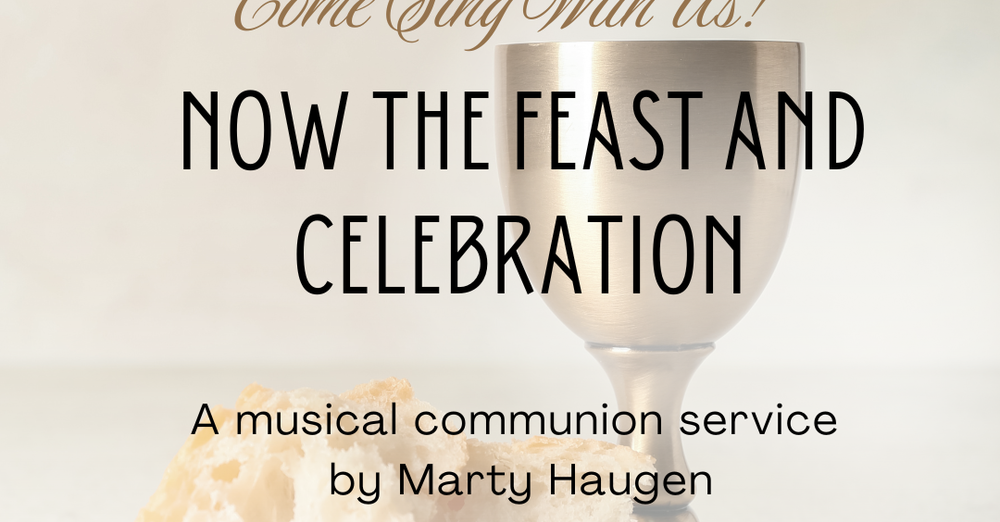 Now the Feast and Celebration