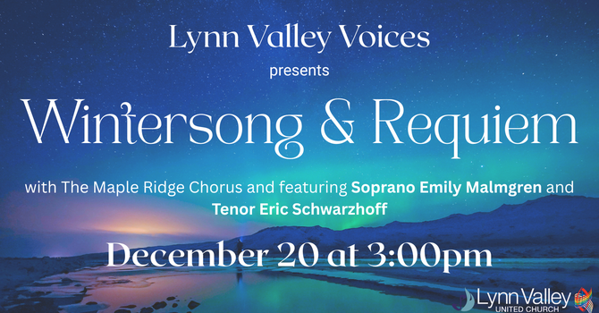 Lynn Valley Voices presents Wintersong & Requiem