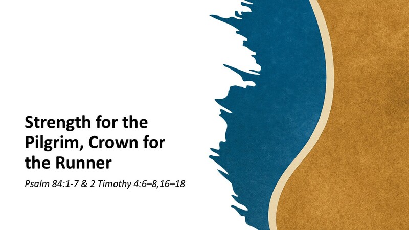 Strength for the Pilgrim, Crown for the Runner