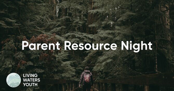 Parent Resource Night (Youth)