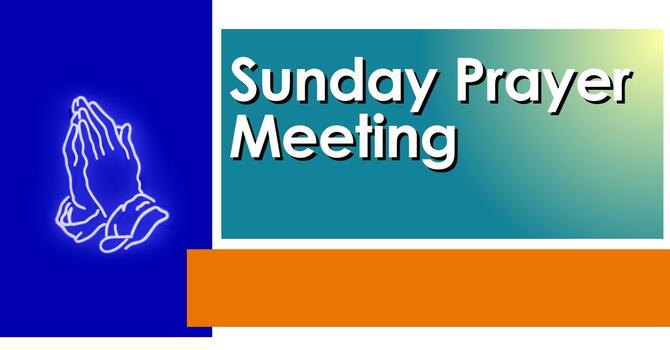 November Prayer Meeting & Communion Message