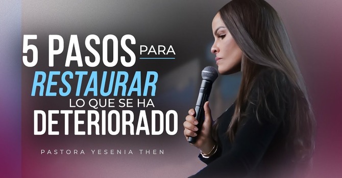 5 pasos para restaurar lo que se ha deteriorado