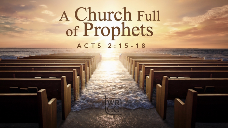 A Church Full of Prophets