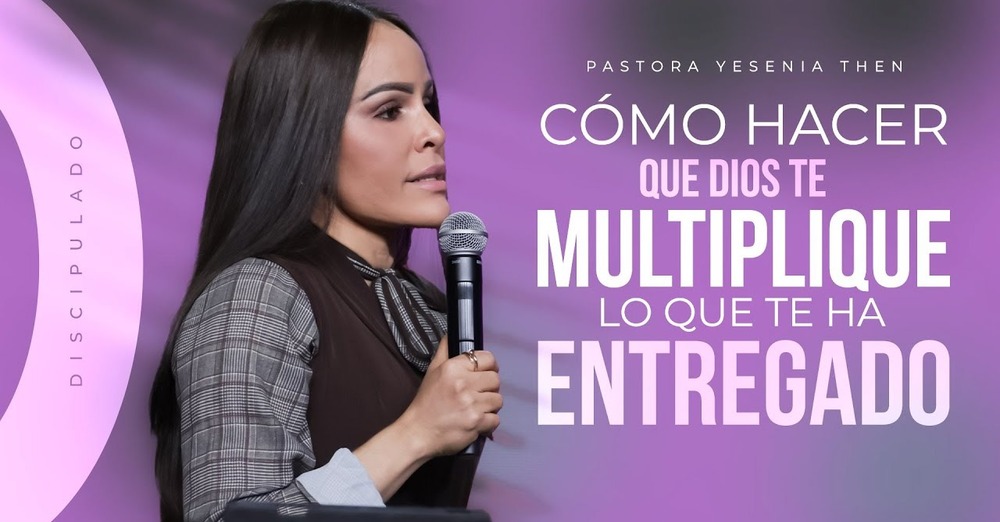Cómo hacer que Dios multiplique lo que te ha entregado
