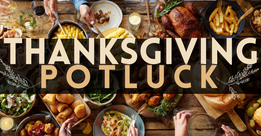 Thanksgiving Potluck