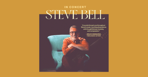 An Evening of Story and Song with Steve Bell