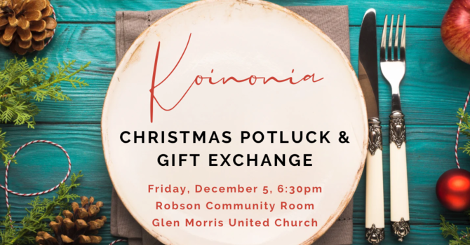 Koinonia Christmas Potluck & Gift Exchange