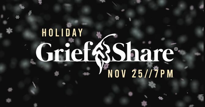 Grief Share | Holiday