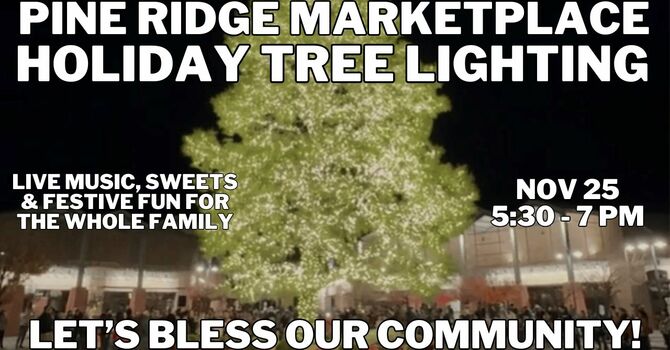Pine Ridge Marketplace Holiday Tree Lighting