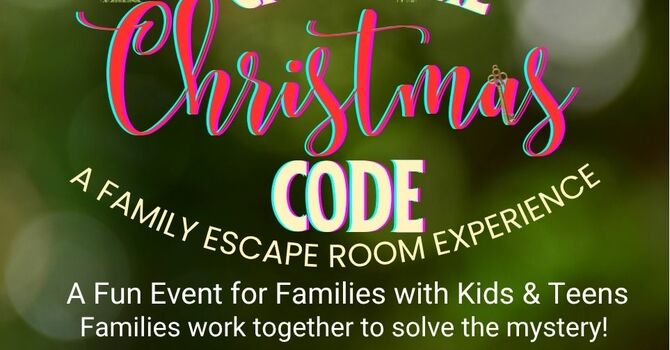Crack the Christmas Code Family Event