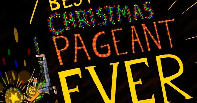 Theatre Play: "The Best Christmas Pageant Ever"