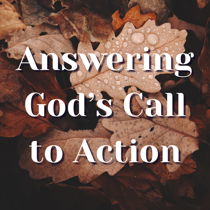 Answering God's Call to Action
