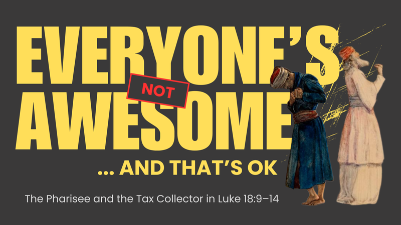 Everyone's not Awesome... and that's ok