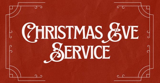 Christmas Eve Service