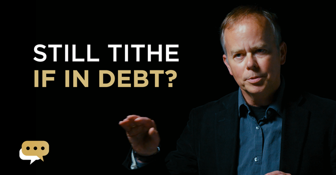 Should I still tithe if I’m in debt or struggling financially? image