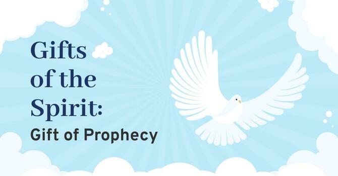Gifts of the Spirit - Part 7